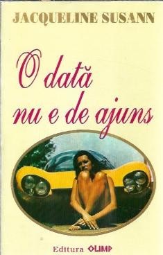 O data nu e de ajuns - Jacqueline Susann