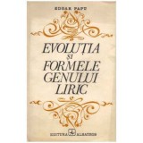 Edgar Papu - Evolutia si formele genului liric - 125267