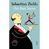 &Aacute;s&oacute;, kapa, Jeeves - Sebastian Faulks