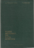 CONSTANTINESCU CORNELIU, AGOPIAN ARTIN - PLANTE MEDICINALE DIN FLORA SPONTANA