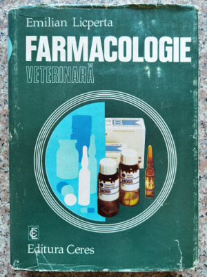 Farmacologie Veterinara - Emilian Licperta ,554049 foto