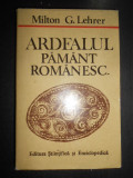 Milton G. Lehrer - Ardealul pamant romanesc (1989, editie cartonata)