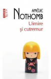 Uimire si cutremur - Amelie Nothomb, 2022