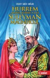 Cumpara ieftin HURREM, MAREA IUBIRE A LUI SULEYMAN MAGNIFICUL