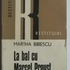 Martha Bibescu - La bal cu Marcel Proust