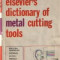Elsevier&#039;s Dictionary of Metal Cutting Tools - In seven languages: English/American-German-Dutch-French-Spanish-Italian-Russian, with definitions in E
