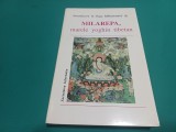 MILAREPA, MARELE YOGHIN TIBETAN * INTRODUCERE &Icirc;N YOGA MAHAMUDRĂ *1994 * 3 2 1