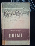 Dulaii (ed. II) - Zaharia Stancu