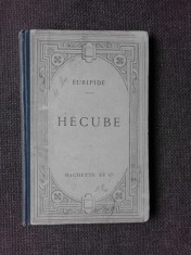 HECUBE - EURIPIDE (CARTE IN LIMBA GREACA, CU EXPLICATII IN LIMBA FRANCEZA) foto