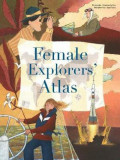Female Explorers&#039; Atlas | Riccardo Francaviglia