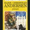 POVEȘTI - HANS CHRISTIAN ANDERSEN - CAPODOPERELE COPILĂRIEI - ED. VENUS