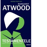 Testamentele - Margaret Atwood, Ioana Miruna Voiculescu
