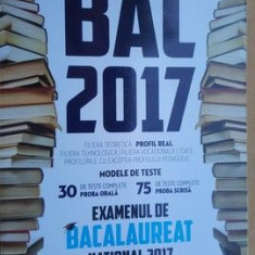 Limba si literatura romana. Bac 2017. Modele de teste- Adrian Nicolae Romonti, Ionela Stan-Bilegan