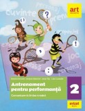 Comunicare in limba romana. Antrenament pentru performanta - Clasa 2 - ART KLETT