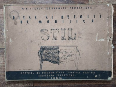 STIL - PIESE SI DETALII DE MOBILIER, IONESCU POMPILIU, ING. CRISTEA ION 1966 foto