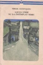 Locul unde nu s-a intamplat nimic foto