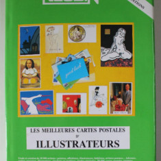 LES MEILLEURS CARTES POSTALES D 'ILLUSTRATEURS par GERARD NEUDIN , 1991