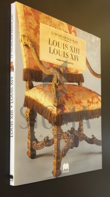 Le mobilier francais, Louis XIII - Louis XIV foto