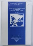 COLECTIVIZAREA AGRICULTURII IN ROMANIA . ASPECTE LEGISLATIVE 1945 -1962 de GHEORGHE IANCU ....OTTMAR TRASCA , 2000 , DEDICATIE *