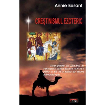 Crestinismul ezoteric &amp;ndash; Annie Besant foto