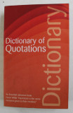 DICTIONARY OF QUOTATIONS , edited by CONNIE ROBERTSON , 1998