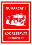 Semn pentru loc de parcate rezervat pompierilor
