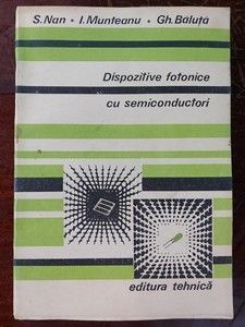Dispozitive fotonice cu semiconductori- S. Nan, I. Munteanu foto