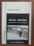 Monografia Satului Crivina - Constantin Nitu, Ed. Perpessicius, 2004, 211 pagini - Monografie Locală, Alta editura