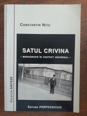 Monografia Satului Crivina - Constantin Nitu / R3P3S foto