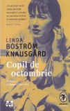 Linda Bostrom Knausgard - Copil de octombrie
