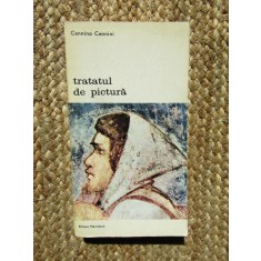 TRATATUL DE PICTURA - CENNINO CENNINI