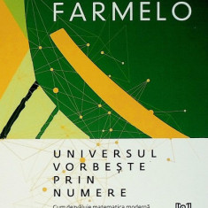 Universul vorbeste prin numere - Graham Farmelo