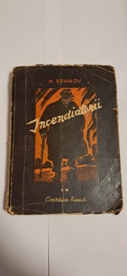 N.spanov-incendiatorii foto
