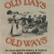 Old Days Old Ways