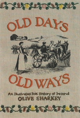 Old Days Old Ways