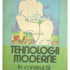 R. Suman - Tehnologii moderne în construcții, vol. 1 (editia 1988)