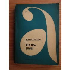 Wilkie Collins - Piatra lunei