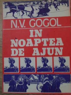 IN NOAPTEA DE AJUN-NIKOLAI GOGOL foto