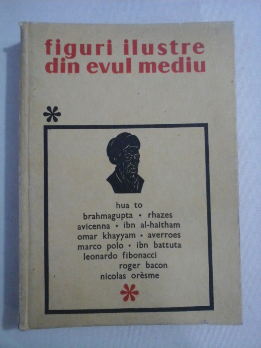 FIGURI ILUSTRE DIN EVUL MEDIU - coordonator D. Andreescu