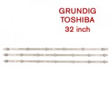 Barete led Grundig, Toshiba 32&#039;&#039; 32VLE4302BF, SVS320AD7, SVS320AA6 3 barete, Oem