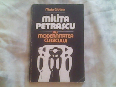 Milita Petrascu sau modernitatea clasicului-Maia Cristea foto