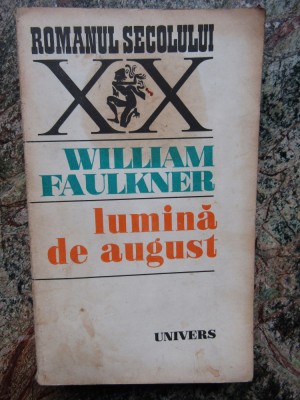 William Faulkner - Lumina de august foto