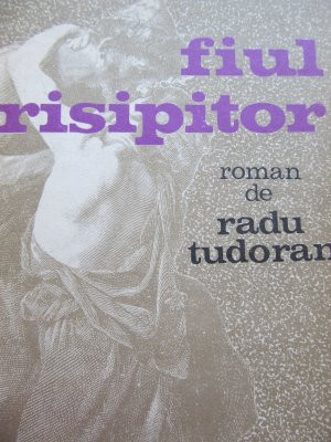 Fiul risipitor - Radu Tudoran foto