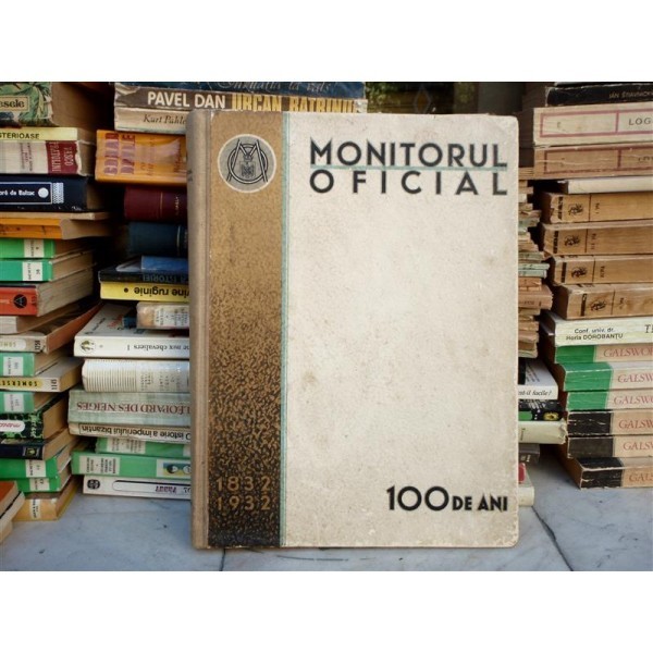 Monitorul oficial 100 de ani 1832-1932 , A. D. Bunescu