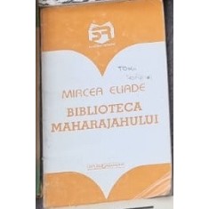 Biblioteca maharajahului - Mircea Eliade