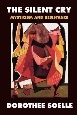 The Silent Cry: Mysticism and Resistance foto
