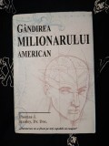 Thomas J. Stanley - Gandirea milionarului american