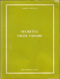 James T. Mangan - Secretul vietii usoare