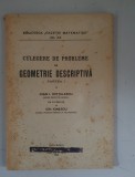 Ioan I. Chitulescu - Culegere de probleme de geometrie descriptiva - Vol.1