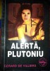 SAS Alertă, Plutoniu, Gerard de Villiers